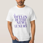 T-shirt Offline Is the New Luxury Tee (Devant)