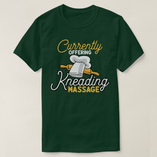 T-shirt Offre Actuellement Un Massage De Pétrissage (Design devant)