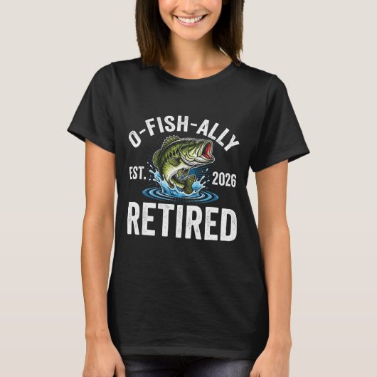T-shirt Ofishally Retired 2026 Funny Fishing Retirement Fi (Devant)