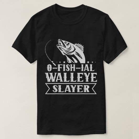 T-shirt Ofishial Walleye Slayer - Fish Walleye Fishing T-S (Design devant)
