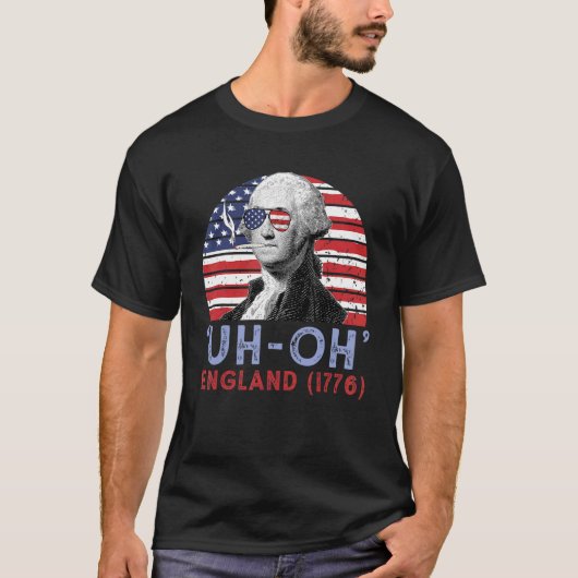 T-shirt Oh Angleterre 1776 George Washington 4 juillet (Devant)