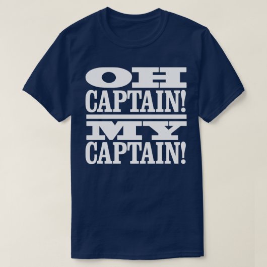 T-shirt Oh Capitaine Mon Capitaine (Design devant)