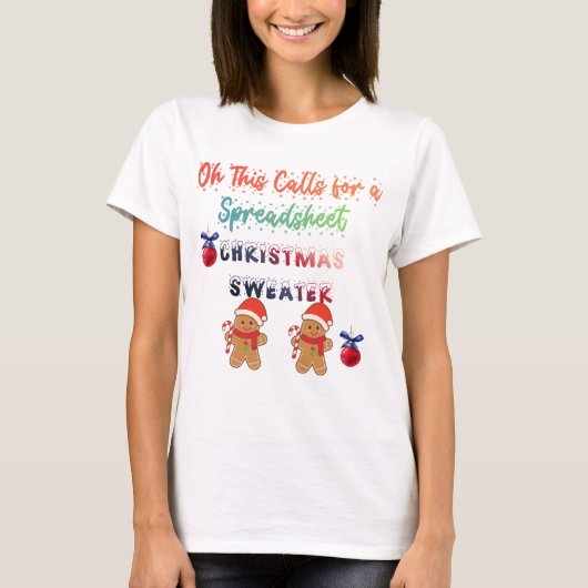 T-shirt Oh ceci appelle un pull de Noël pour tableur (Devant)