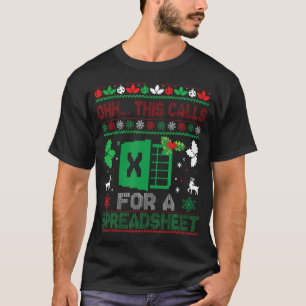 T-shirt Oh ceci appelle une feuille de calcul de Noël Ex