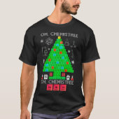 T-shirt Oh Chemistree Chemist Tree Funny Science Noël (Devant)
