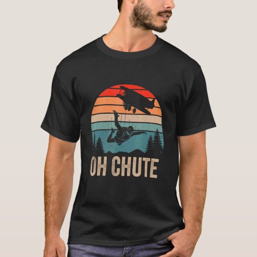 T-shirt Oh Chute Funny Skydiving Skydive Sky Diving Skydiv (Devant)
