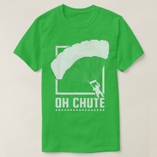 T-shirt Oh Chute Skydiving (Design devant)