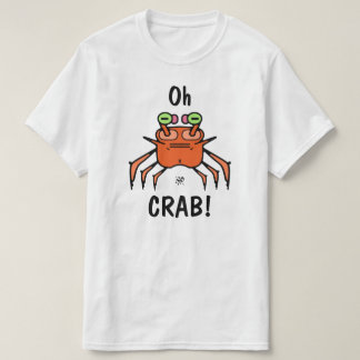 T-shirt Oh Crab Grumpy Crab Funny