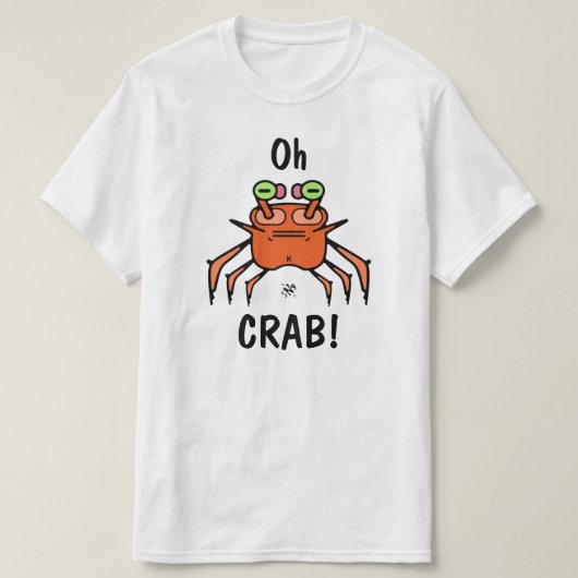 T-shirt Oh Crab Grumpy Crab Funny (Design devant)