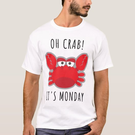 T-shirt Oh Crabe ! C'est lundi (Devant)