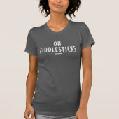 T-shirt Oh Fiddlesticks - Serment rétro (Devant)