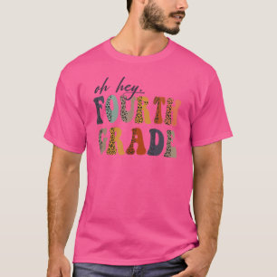 T-shirt Oh Hey 4e année 4e année de retour à l'école Rétro