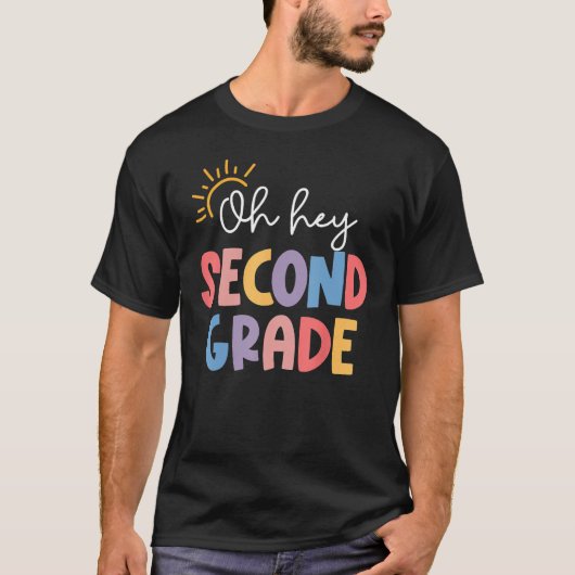 T-shirt Oh Hey Second Grade Teacher Student 2nd Grade Back (Devant)