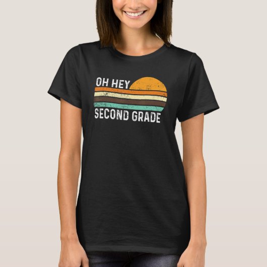 T-shirt Oh Hey Second Grade Teacher Student 2nd Grade Back (Devant)