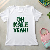 T-shirt Oh Kale Ouais !