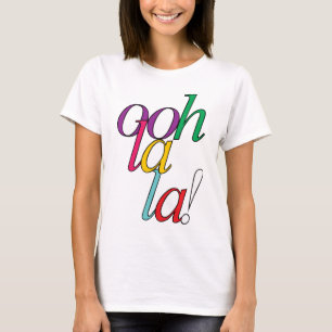 T-shirt "Oh ! La audacieuse de La !" dans des couleurs