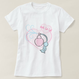 T-shirt Oh ! La de La ! Parfum