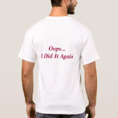 T-shirt Oh là là !… je l'ai fait encore (Dos)
