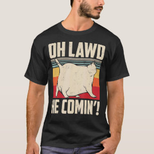 T-shirt Oh Lawd He Comin' Retro Style Vintage Chat Meme