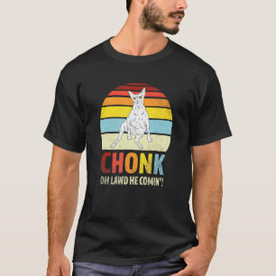 T-shirt Oh Lawd Il Arrive Sphynx Chonk Chat