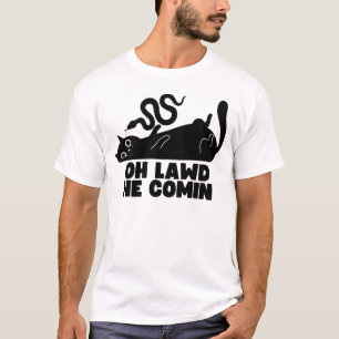T-shirt Oh Lawd'He Comin