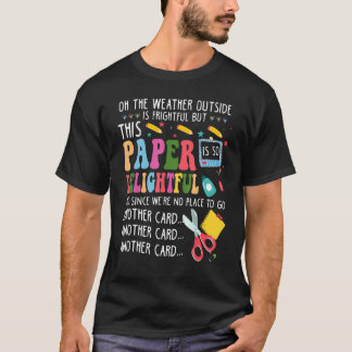 T-shirt Oh, Le Temps Extérieur Est Réconfortant Mais Ce Pa