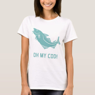 T-shirt Oh ma morue