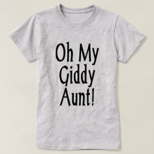 T-shirt Oh Ma Tante Giddy !