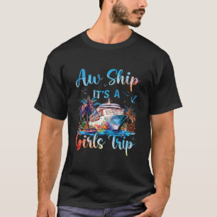 T-shirt Oh mon dieu c'est un voyage de filles Funny Cruise