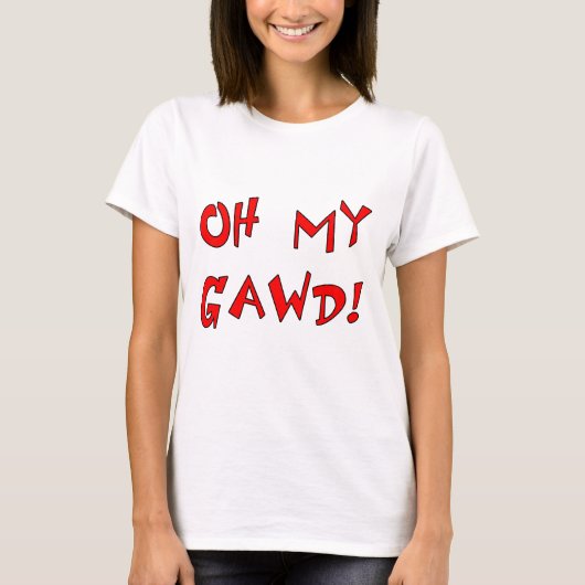 T-shirt Oh mon Gawd ! OMG ! (Devant)