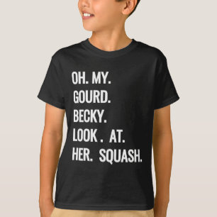T-shirt Oh Mon Gourd Becky Regarde Ses Puns D'Automne Fun