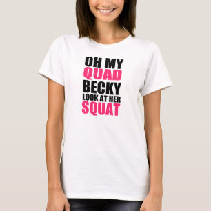 T-shirt Oh mon regard de Becky de quadruple à sa chemise
