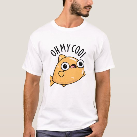 T-shirt Oh My Cod Jeu de mots de poisson drôle (Devant)