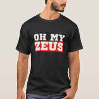 Oh My Zeus Funny Sarcastique Humour athée Citation