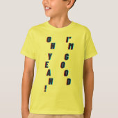 T-shirt oh oui ! Je suis bon (Devant)