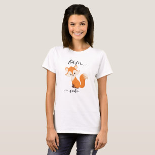 T-shirt Oh Pour Fox Sake Funny Mignonne Animal shirt