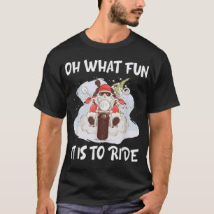 T-shirt Oh Quel Amusement C'Est De Circuler Moto Père Noël
