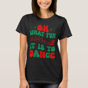 T-shirt Oh Quelle Joie De Danser Groovy Danseuse De Ballet