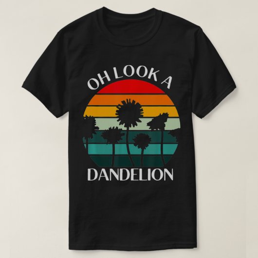 T-shirt Oh Regarde Un Dandelion Mème Plante Cadeau (Design devant)