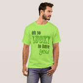 T-shirt Oh Si chanceux de vous avoir St Patrick's Day Homm (Devant entier)