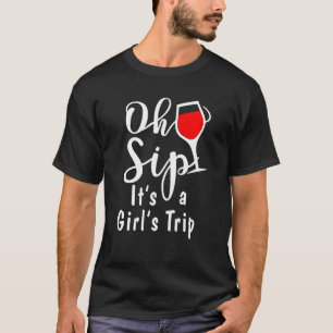 T-shirt Oh Sip ! C'est le voyage de la fille