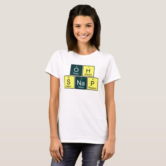 T-shirt Oh Snap Funny Élément Chimie enseignant Chimiste (Devant entier)