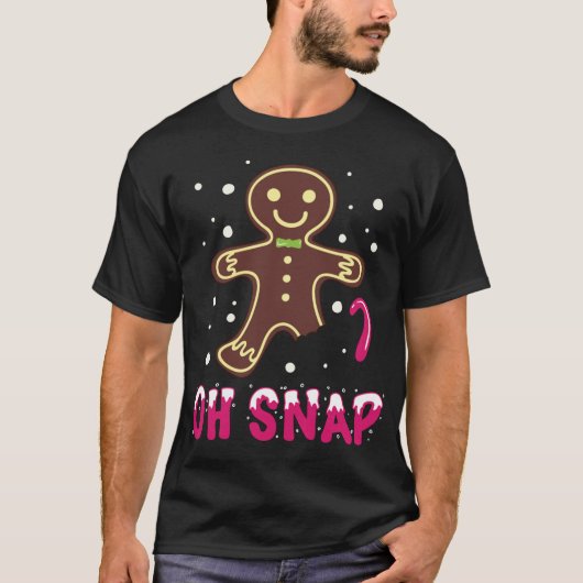 T-shirt Oh Snap Funny mignon Noël Gingerbread Homme (Devant)