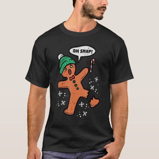 T-shirt Oh Snap Gingerbread Homme drôle Noël Noël Noël Noë (Devant)