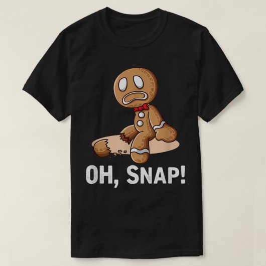 T-shirt Oh Snap Gingerbread Man Christmas Tee (Design devant)