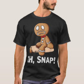 T-shirt Oh Snap Gingerbread Man Christmas Tee (Devant)