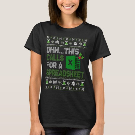 T-shirt Oh This Calls For A Spreadsheet Christmas Excel (Devant)