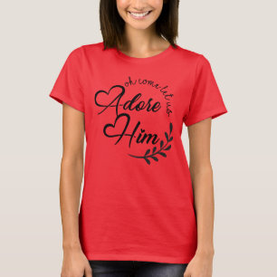 T-shirt Oh Viens, Adore-Lui Les Coeurs