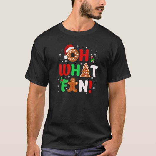 T-shirt Oh What Fun Christmas  Donut Gingerbread Tree Cake (Devant)