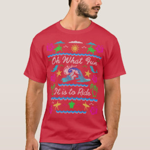 T-shirt Oh What Fun it to Ride Surfer Vilain Noël Sw